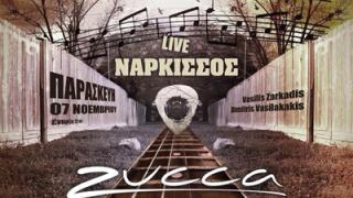 Το συγκρότημα 'Νάρκισσος' live στο Zucca cafe bar.