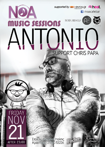 Ο dj Antonio την Παρασκευή στα decks του ΝΟΑ.