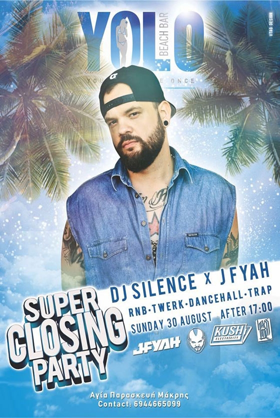 Dj Silence και J FYAH: στο Yolo Beach Bar τη Κυριακή 30 Αυγούστου
