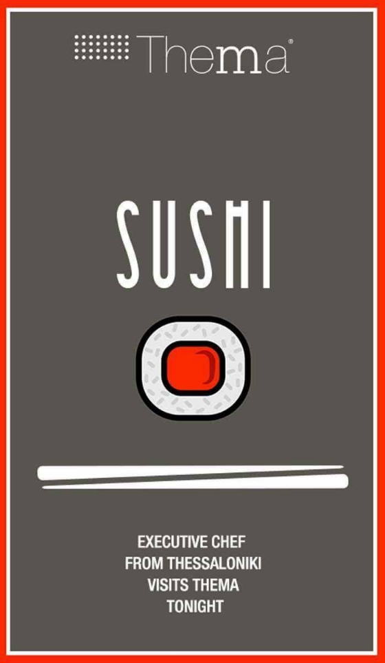 Βραδιά Sushi στο  Thema Coffees and drinks culture