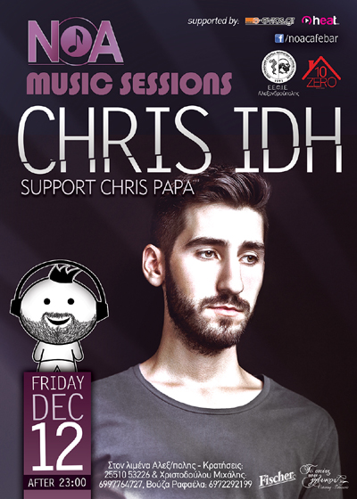 Ο Chris IDH την Παρασκευή στα decks του ΝΟΑ.